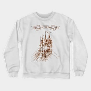 King of The Castle Classic Crewneck Sweatshirt